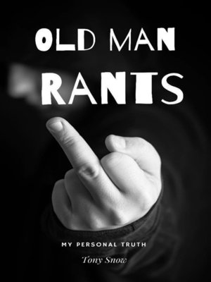 cover image of Old Man Rants